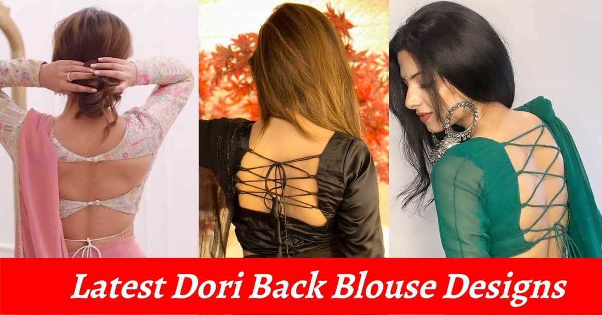 Latest Dori Back Blouse Design Ideas for a Stylish Look in 2025 Dori Back Blouse Design